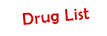 Drug